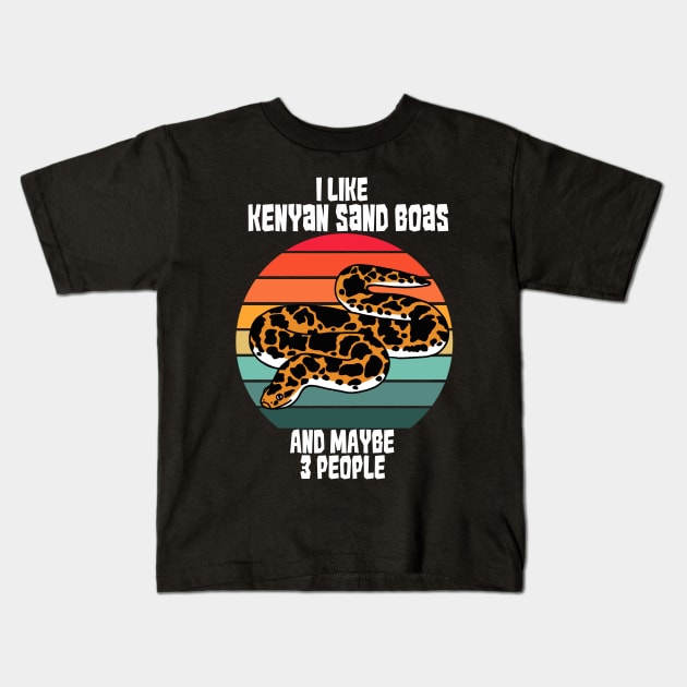 I Like Kenyan Sand Boas...and maybe 3 people Kids T-Shirt by SNK Kreatures